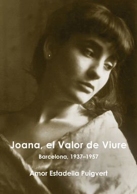 JOANA, EL VALOR DE VIURE