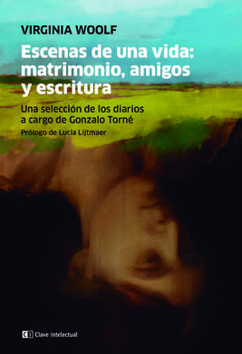 ESCENAS DE UNA VIDA. MATRIMONIO, AMIGOS Y ESCRITURA