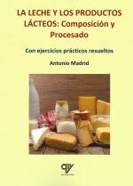 LECHE Y LOS PRODUCTOS LACTEOS. COMPOSICION Y PROCESADO