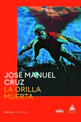 ORILLA MUERTA, LA