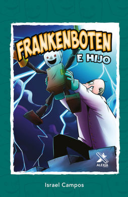 FRANKENBOTEN E HIJO