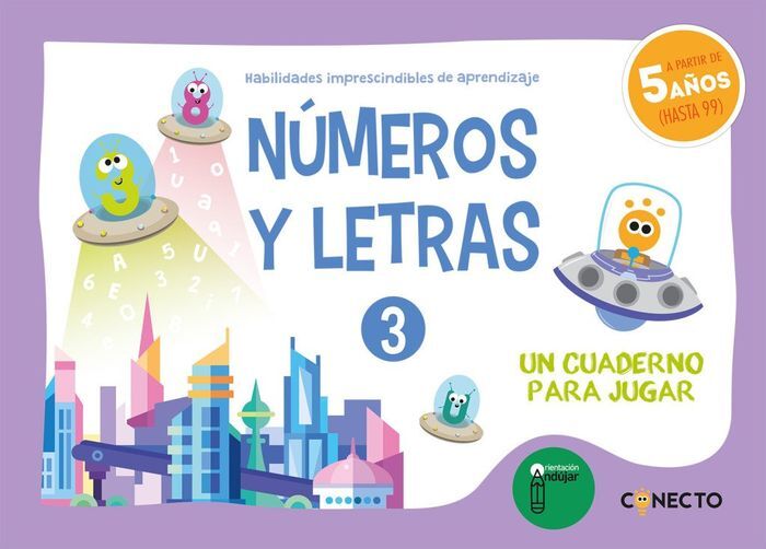 NUMEROS Y LETRAS 3 UN CUADERNO PARA JUGAR 5 AÑOS