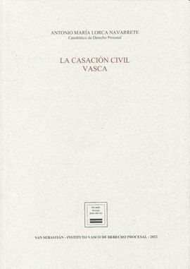 LA CASACIÓN CIVIL VASCA