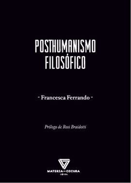 POSTHUMANISMO FILOSÓFICO