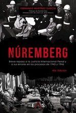 NÚREMBERG : BREVE REPASO A LA JUSTICIA INTERNACION