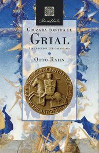 CRUZADA CONTRA EL GRIAL