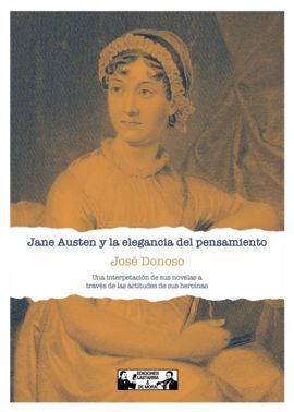 JANE AUSTEN Y LA ELEGANCIA DEL PENSAMIENTO