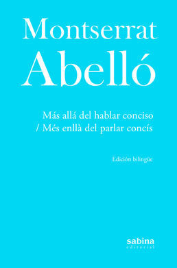 MAS ALLA DEL HABLAR CONCISO / MES ENLLA DEL PARLAR