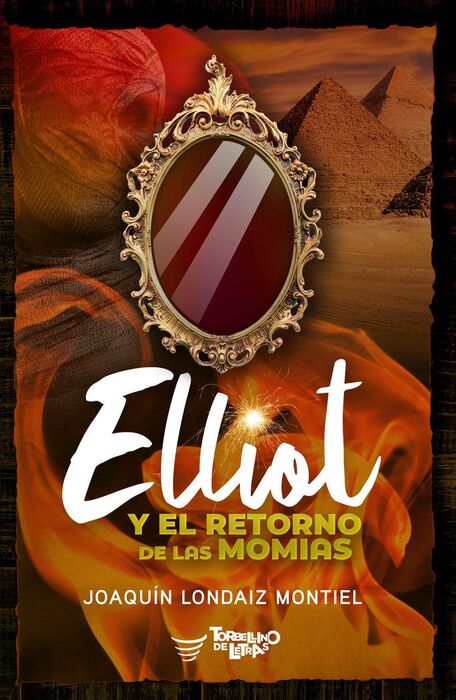 ELLIOT Y RETORNO DE LAS MOMIAS