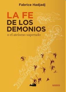 LA FE DE LOS DEMONIOS  5ª ED.