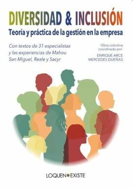 DIVERSIDAD & INCLUSION TEORIA Y PRACTICA DE LA GESTION EN LA EMPRESA