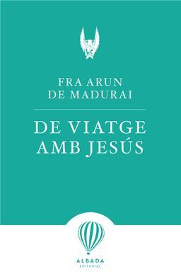 DE VIATGE AMB JESÚS