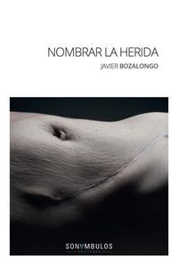 NOMBRAR LA HERIDA