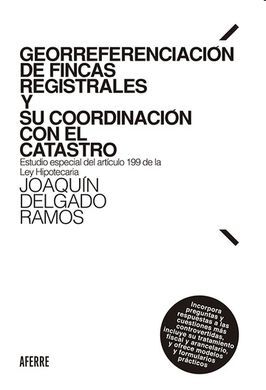 GEORREFERENCIACIÓN DE FINCAS REGISTRALES Y SU COOR