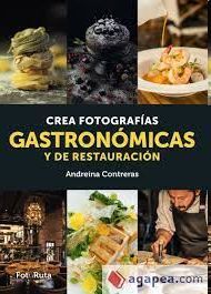 CREA FOTOGRAFIAS GASTRONOMICAS Y RESTAURACION