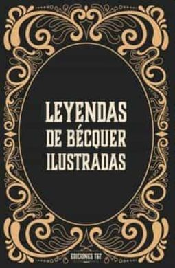 LEYENDAS ILUSTRADAS DE BECQUER