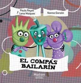 EL COMPAS BAILARIN. (INFANTIL)