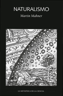 NATURALISMO. LA METAFÍSICA DE LA CIENCIA