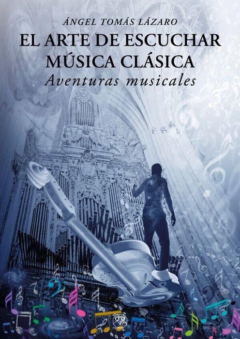 EL ARTE DE ESCUCHAR MÚSICA CLÁSICA