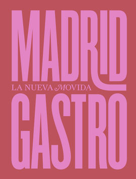 MADRID GASTRO (ESPAÑOL)