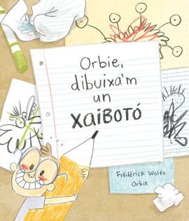 ORBIE - DIBUIXAM UN XAIBOTÓ