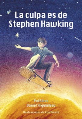 LA CULPA ES DE STEPHEN HAWKING