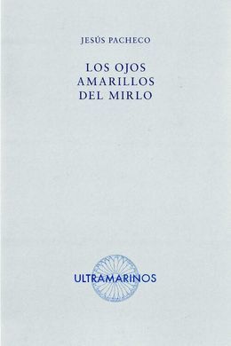 LOS OJOS AMARILLOS DEL MIRLO