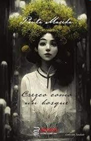 CREZCO COMO UN BOSQUE