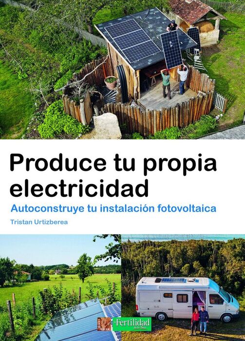 PRODUCE TU PROPIA ELECTRICIDAD
