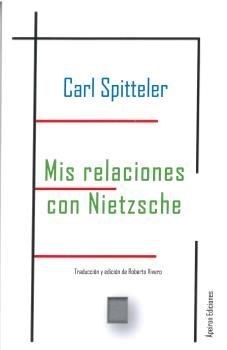 MIS RELACIONES CON NIETZSCHE