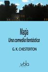 MAGIA -  UNA COMEDIA FANTÁSTICA