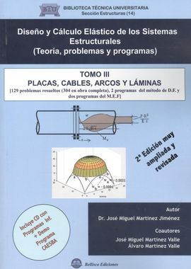 DISEÑO Y CALCULO ELASTICO DE LOS SISTEMAS ESTRUCTURALES TOMO III