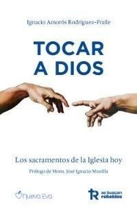 TOCAR A DIOS