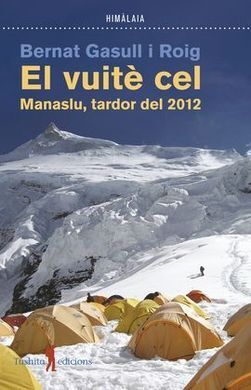 VUITE CEL, EL. MANASLU, TARDOR DEL 2012