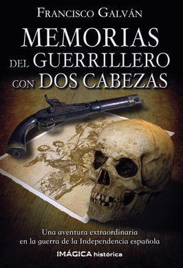 MEMORIAS DEL GUERRILLERO CON DOS CABEZAS