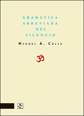 GRAMATICA ABREVIADA DEL SILENCIO