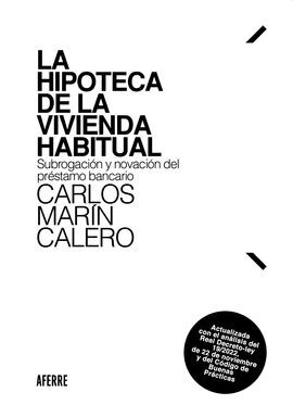 HIPOTECA DE LA VIVIENDA HABITUAL.