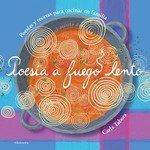 POESIA A FUEGO LENTO