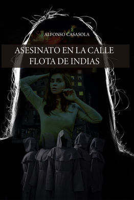 ASESINATO EN LA CALLE FLOTA DE INDIAS