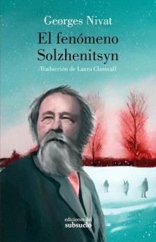 EL FENÓMENO SOLZHENITSYN