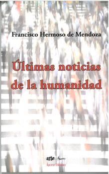 ÚLTIMAS NOTICIAS DE LA HUMANIDAD