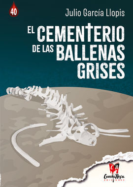 EL CEMENTERIO DE LAS BALLENAS GRISES