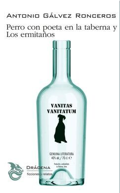 PERRO CON POETA EN LA TABERNA Y LOS ERMITAÑOS