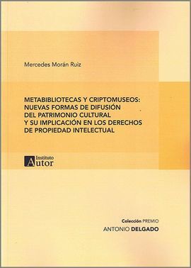 METABIBLIOTECAS Y CRIPTOMUSEOS: NUEVAS FORMAS DE D