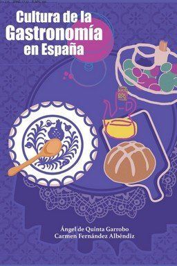 CULTURA DE LA GASTRONOMIA EN ESPAÑA