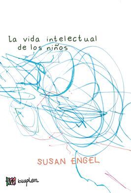 LA VIDA INTELECTUAL DE LOS NIÑOS