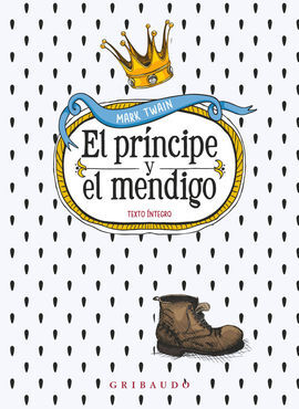 PRÍNCIPE Y EL MENDIGO, EL