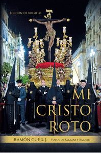 MI CRISTO ROTO EDICION BOLSILLO