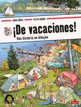 DE VACACIONES! / UNA HISTORIA EN DIBUJOS