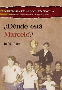 ¿DÓNDE ESTÁ MARCELO?
